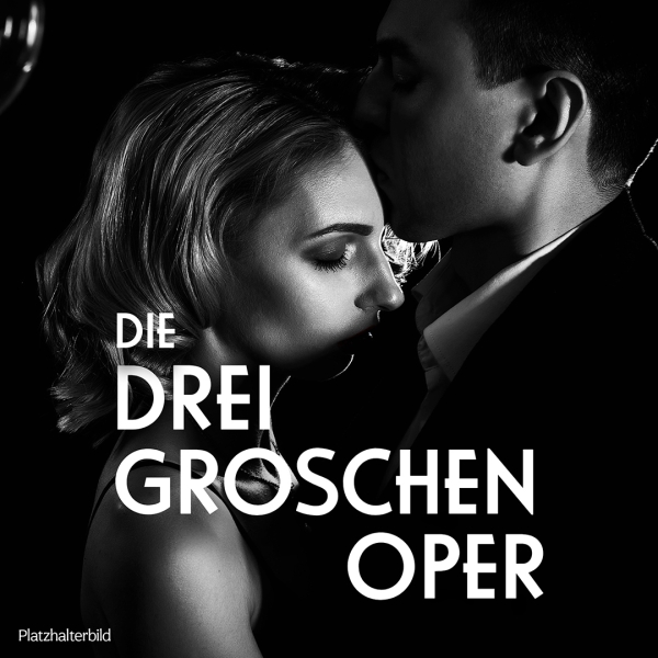 Die_Dreigroschenoper_2026_-_Platzhalter